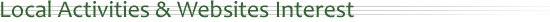 Local Activities & Websites interest
